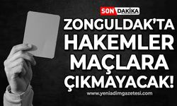 Zonguldak'ta futbol hakemleri maçlara çıkmayacak!