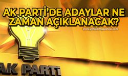 AK Parti’de adaylar ne zaman açıklanacak?