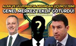 AK Parti'de Alan ve Ulupınar'ın ardından üçüncü bir isim: Genel Merkez teklif götürdü!
