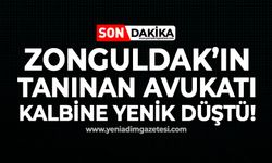 Zonguldak'ın tanınan avukatı kalp krizi sonucu yaşamını yitirdi!