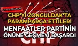 CHP'yi Zonguldak'ta paramparça ettiler: Menfaatler partinin önüne geçti!