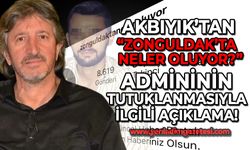 Derya Akbıyık'tan "Zonguldak Neler Oluyor" sayfası admininin tutuklanmasıyla ilgili açıklama!