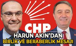 Harun Akın'dan Tahsin Erdem'e tebrik: CHP'nin başarısı için her türlü mücadeleyi göstereceğiz