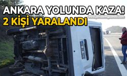Anadolu Otoyolu’nda minibüs devrildi: 2 yaralı