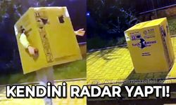 Kendini koli içerisine koydu: Gizli radar oldu!