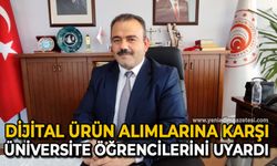 Dijital ürün alımlarına karşı üniversite öğrencilerini uyardı