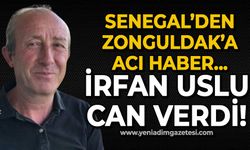 Senegal'den Zonguldak'a acı haber: İrfan Uslu yüksekten düşerek hayatını kaybetti