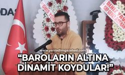 Türker Kapkaç: Baroların altına dinamit koydular