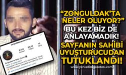"Zonguldak'ta neler oluyor?" biz de anlayamadık: Sayfa yöneticisi uyuşturucudan tutuklandı!