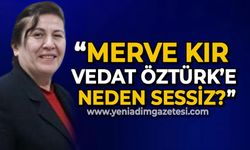 Yasemin Türköz: Merve Kır, Vedat Öztürk'e neden sessiz?