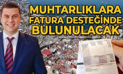 Cem Dereli projeleriyle umutlandırdı: Muhtarlıklara fatura desteğinde bulunulacak