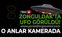 Zonguldak'ta ufo görüldü: O anlar kameraya böyle yansıdı!
