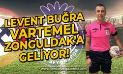 Levent Buğra Vartemel Zonguldak'a geliyor!