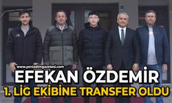 Genç yetenek Efekan Özdemir 1. Lig ekibine transfer oldu!