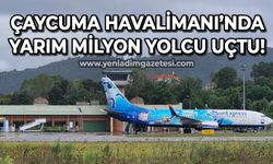 Çaycuma Havalimanı'nda yarım milyon yolcu uçtu!