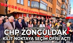 CHP Zonguldak kilit noktaya seçim ofisi kurdu