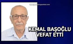 Kemal  Başoğlu vefat etti