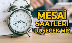 Bakan Vedat Işıkhan açıkladı: Mesai saatleri düşürülecek mi?