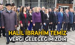 Halil İbrahim Temiz: Vergi geleceğimizdir