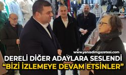 Cem Dereli diğer adaylara seslendi: Bizi izlemeye devam etsinler