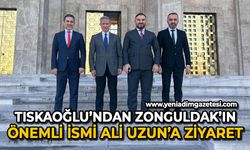 Nejdet Tıskaoğlu'ndan Zonguldak'ın önemli ismi Ali Uzun'a ziyaret