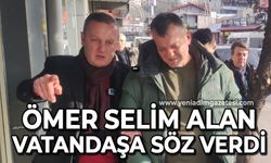 Ömer Selim Alan vatandaşa söz verdi: Yeni Zonguldak!