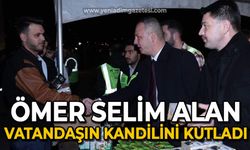 Ömer Selim Alan vatandaşın kandilini kutladı