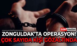 Zonguldak'ta büyük operasyon: Çok sayıda gözaltı var!