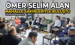 Ömer Selim Alan mahalle sakinleriyle buluştu: Projelerini tek tek anlattı