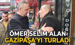 Ömer Selim Alan Gazipaşa'yı turladı