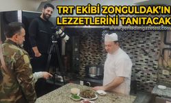 TRT ekibi Zonguldak'ın lezzetlerini tanıtacak