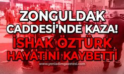 Zonguldak Caddesi'nde trafik kazası:  İshak Öztürk yaşamını yitirdi