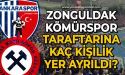 Ankaraspor deplasmanında Zonguldak Kömürspor taraftarına kaç kişilik kontenjan ayrıldı?