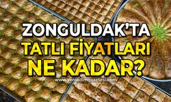 Zonguldak'ta tatlı fiyatları ne kadar: İşte güncel fiyatlar