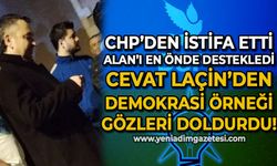 CHP'den istifa etti 24 saat geçmeden Ömer Selim Alan'ı destekledi: Cevat Laçin'den demokrasi örneği!