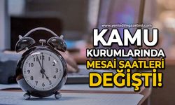 Valilik duyurdu: Kamu kurumlarında mesai saatleri değişti!