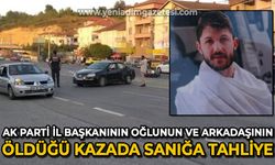 AK Parti İl Başkanının oğlu ve arkadaşının öldüğü kazada sanığa tahliye