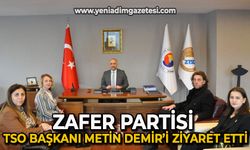 Zafer Partisi TSO Başkanı Metin Demir'i ziyaret etti