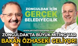 Zonguldak'ta büyük miting var: Bakan Mehmet Özhaseki geliyor!