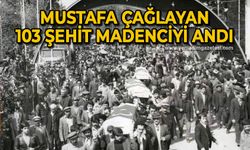 Mustafa Çağlayan 103 Şehit madenciyi andı