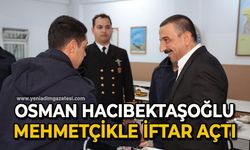Osman Hacıbektaşoğlu Mehmetçikle iftar açtı