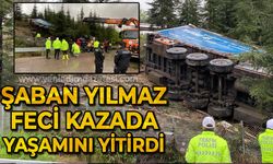 Şaban Yılmaz trafik kazasında hayatını kaybetti