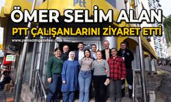Ömer Selim Alan PTT çalışanlarını ziyaret etti
