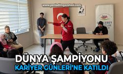 Kariyer Günleri başladı: Dünya Şampiyonu öğrencilere tecrübelerini anlattı