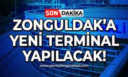 Zonguldak'a yeni terminal yapılacak