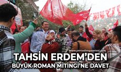 Tahsin Erdem'den "Büyük Roman Mitingi"ne davet!