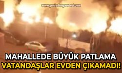 Mahallede büyük patlama: Vatandaşlar evden çıkamadı!