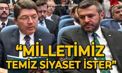 Adalet Bakanı Yılmaz Tunç: Milletimiz, temiz siyaset ister