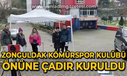 Zonguldak Kömürspor kulübü önüne çadır kuruldu