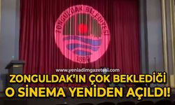 Zonguldak'ın çok beklediği o sinema yeniden açıldı!
